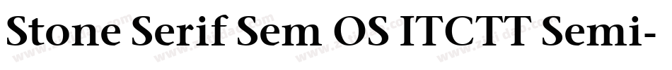 Stone Serif Sem OS ITCTT Semi字体转换